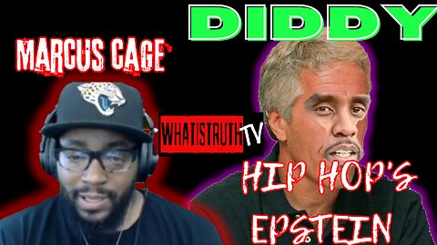 #187 Diddy - Hip Hop's Epstein | Marcus Cage - Political Matrix #diddy #Epstein