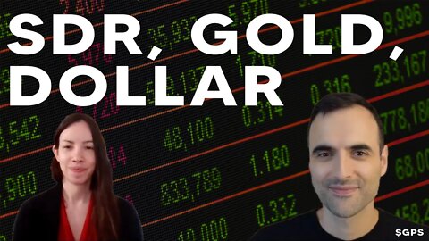SDR the New Global Reserve Currency? Gold and the Dedollarized World - Lyn Alden