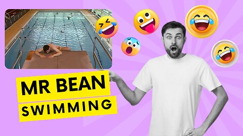 Mr. Bean's (swimming) Hilarious Antics: A Collection of Side-Splitting Moments