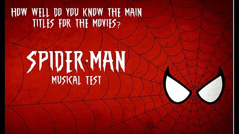 Spider-Man Musical Test