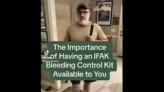 The Importance of Having an IFAK Available to You