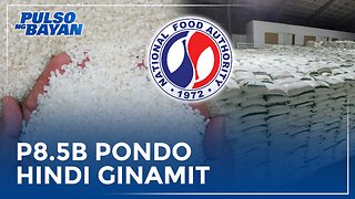 NFA, may pondong P8.5B na dapat pang-angkat ng bigas pero hindi sila nag-angkat