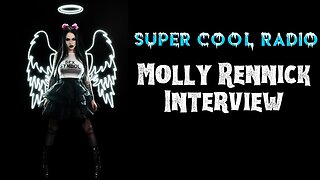 Super Cool Radio Interview: Molly Rennick from Living Dead Girl
