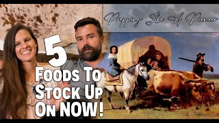 5 Foods To Stock Up On NOW! ~ Prepping Like A Pioneer ~ Stockpiling Food ~ Food Shortages