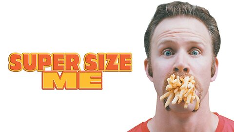 Super Size ME - Dokumentumfilm (HUNSUB)