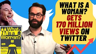 What Is A Woman Viewed 170 MILLION Times On Twitter