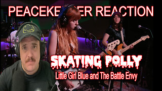 Skating Polly - Little Girl Blue and The Battle Envy