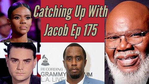 Catching Up With Jacob Ep 175