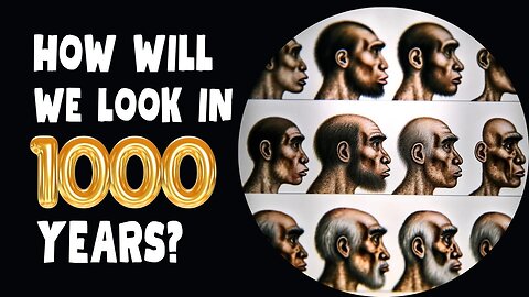 How Will Humans Evolve in The Future [SCARY REALITY]