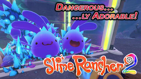 Mix Matching Success | Slime Rancher 2 (Session 5)