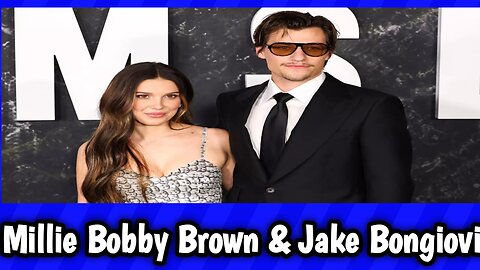 Millie Bobby Brown & Jake Bongiovi