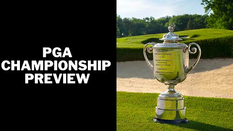 PGA Championship: Who's Hot, Who's Not, And Who To Watch