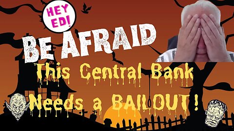 WTF! Historic Central Bank in Crisis: Urgent Plea for Bailout