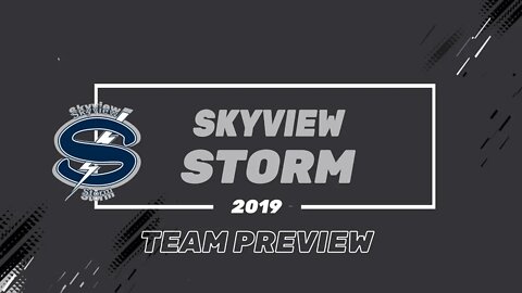 Skyview Storm Team Preview 2019