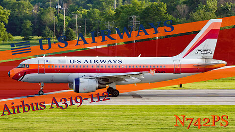 Exploring the History of US Airways Airbus A319 (N742PS) with PSA livery