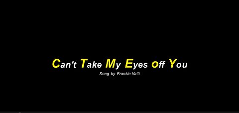 Can't Take My Eyes off You Song by Frankie Vall