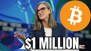 “Bitcoin ETF Will Send BTC Price to $1,000,000” - Cathie Wood