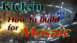 D2R - Kicksin tutorial - Building for Mosaic