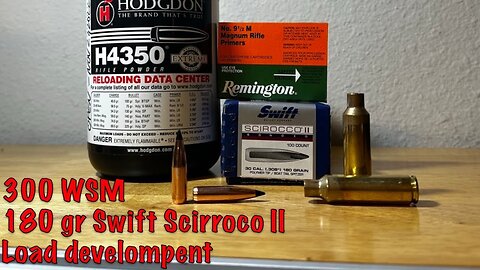 Tikka 300 WSM 180 grain Swift Scirroco II load development with H4350 and Rem 9 1/2M