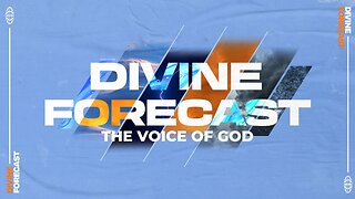 Sermon- Divine Forecast: The Voice of God