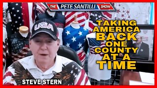 American Patriot Steve Stern: We're Taking Our Country Back One County At A Time
