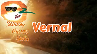 Sunday Nights Radio: Vernal