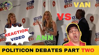 REACTION VIDEO: Politicon Debate Between Ann Coulter & Van Jones Part TWO