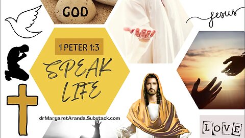 1 Peter 1:3 ~ SPEAK LIFE with a LIVELY hope, mercy, peace, and love into Your Life
