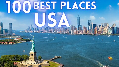100 Best Places To Visit in the USA
