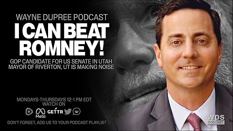Utah Mayor Says Not Only He Running To Beat Mitt Romney; He Can Beat Him! | The Wayne Dupree Show With Wayne Dupree