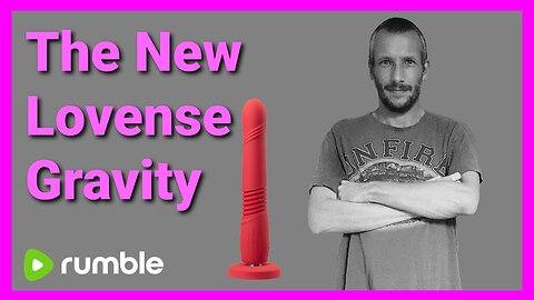 New Lovense Gravity Release & Review