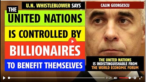 United Nations is controlled by billionaires to benefit themselves, says U.N. Whistleblower