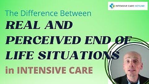 The difference between real and perceived end of life situations in intensive care! Live stream!