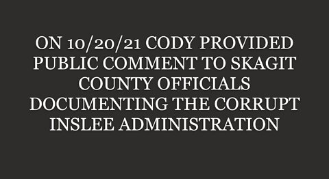 CODY NOTIFIES COUNTY OFFICIALS OF INSLEE CORRUPTION 10-20-21