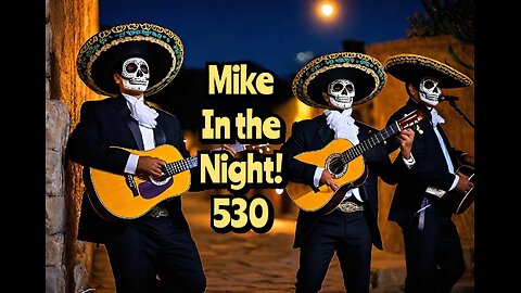 Mike in The Night E530 - Ghost to Ghost, Halloween Special , Call ins