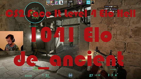 CS2 Face-It Elo Hell! - Face-It Level 4 - 1041 Elo - de_ancient