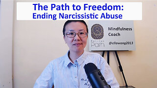 The Path to Freedom: Ending Narcissistic Abuse