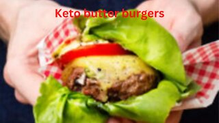 Keto butter burgers