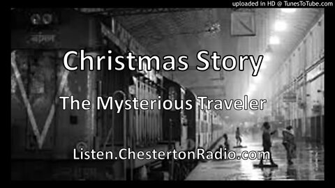 Christmas Story - The Mysterious Traveler