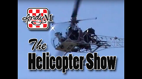 The Helicopter Show