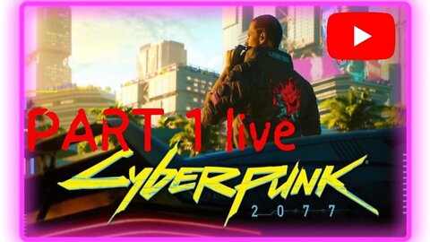 Cyberpunk 2077 EP.1 Live (walkthrough)#PS5Live