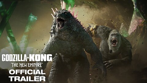 Godzilla x Kong:The New Empire trailer