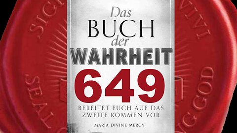 Satan wird während Meiner Regentschaft gebunden sein (Buch der Wahrheit Nr 649)