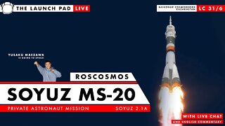LIVE! Soyuz MS-20 Crew Launch