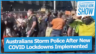 Australians Storm Police After New COVID Lockdowns Implemented