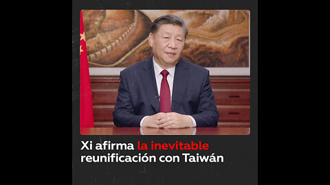 Xi proclama la “inevitabilidad histórica” de la reunificación con Taiwán