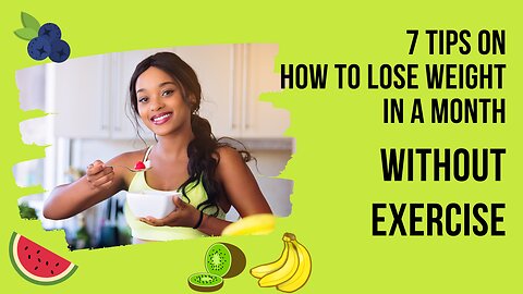 How To Lose Weight In A Month Without Exercise