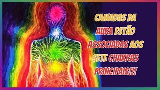 ⚜As Sete Camadas do CAMPO ÁURICO Estão Associadas aos Sete CHAKRAS PRINCIPAIS!