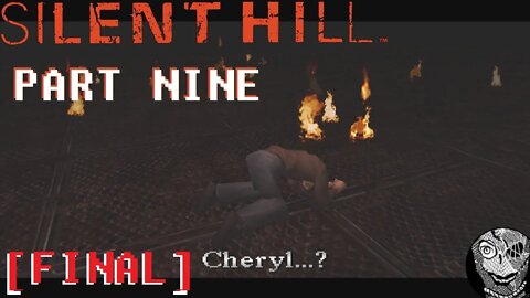 (PART 09 FINAL) [Failed to Save] Silent Hill