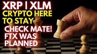 XRP | XLM HERE TO STAY!🚨FTX WAS PART OF THE MASTER PLAN